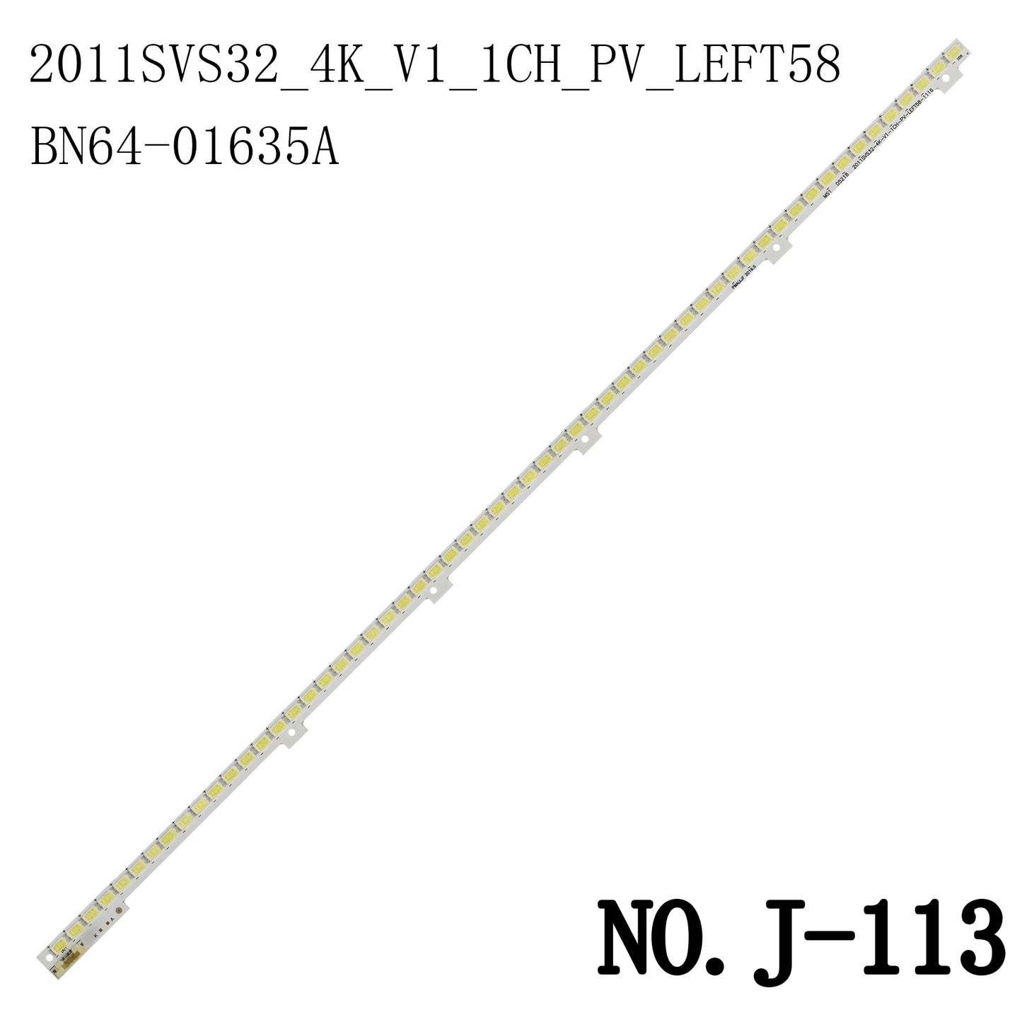 J-113 FOR 32D4000N UA32D4003 UA32D4003B UA32D5000 UA32D5000PR UA32D5000PT UE32D4000 UE32D4000NW BN64-01635A 2011SVS32_4K_V1_1CH_PV_LEFT58