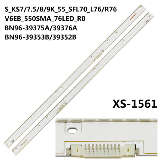 XS-1561 for Samsung UN55KS9000 UE55KS9500 UE55KS7000 UA55KS8800 UE55KS7002 LM41-00271A LM41-00274A BN96-39352A BN96-39353A V6EB_550SMD_LED76_R0