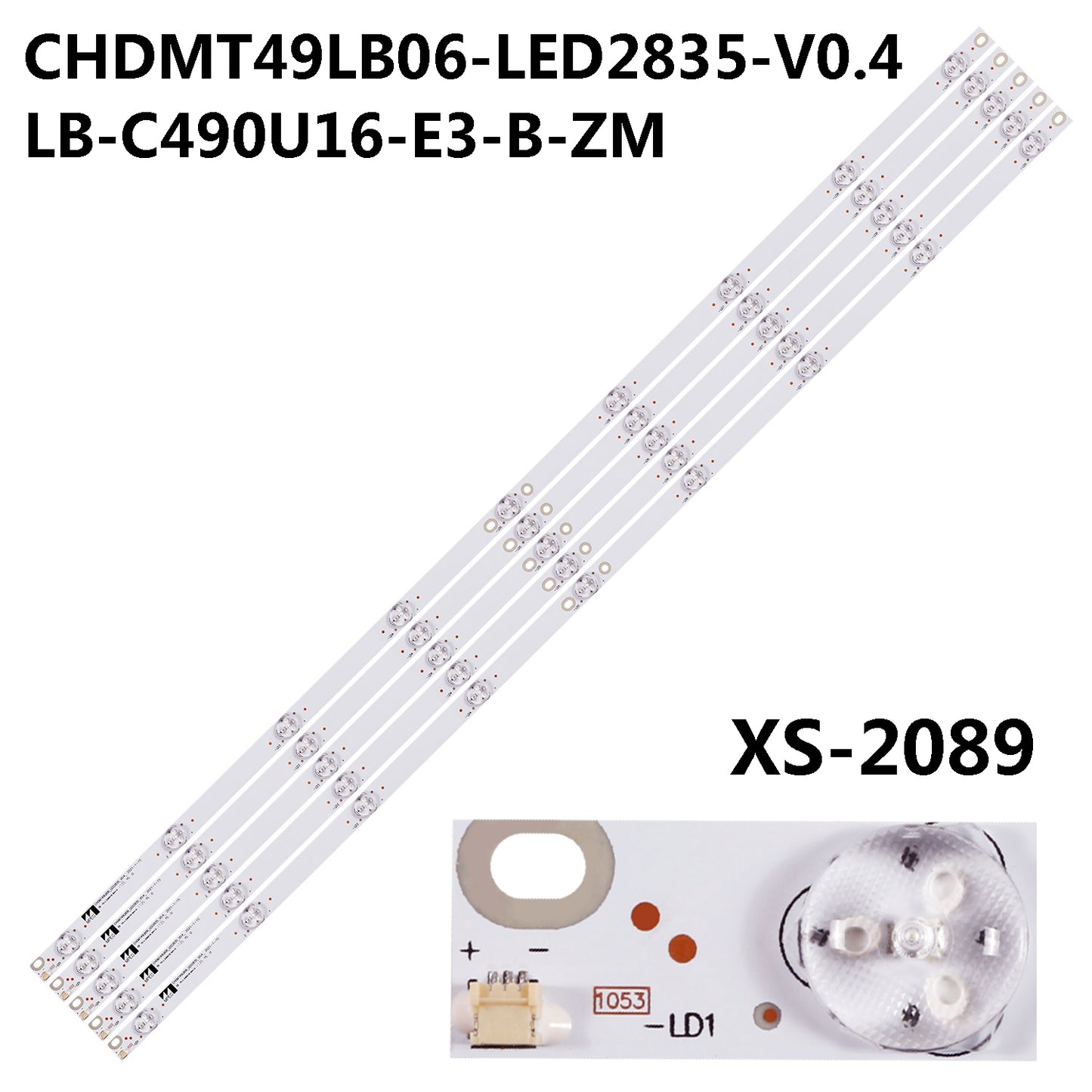 XS-2089 LB-C490U16-E3-B-ZM CHDMT49LB06-LED2835-V0.4 49U1 49D3S 49D2P 49A3U 49A1U 49U3C 49F8 49D2S 49C2