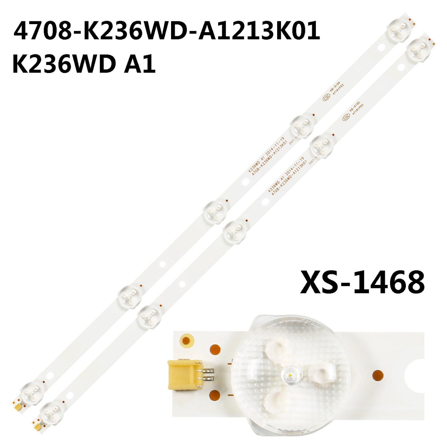 XS-1468 For K236WD A1 4708-K236WD-A1213K01 24J1000 AOC LE24M1475 LE24M1475/25 Telefunken TF-LED24S34 fusion FL24T26 Toshiba 24S1645EV 24S1650EV 24S1655EV