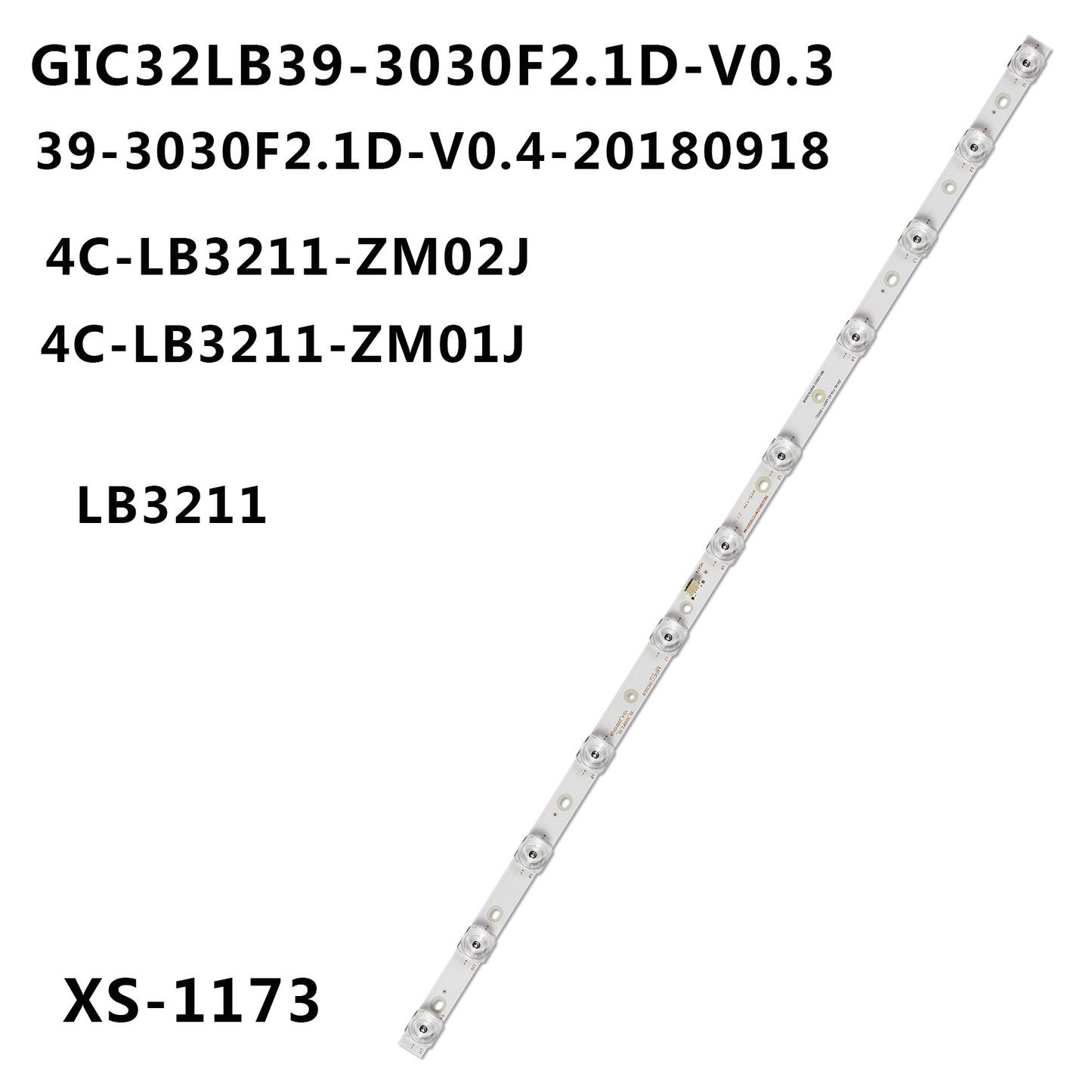 XS-1173 11leds 4C-LB3211-ZM02J GIC32LB39-3030F2.1D-V0.3 39-3030F2.1D-V0.4-20180918 for TCL 32A265 32A260 32S327 4C-LB3211-ZM04