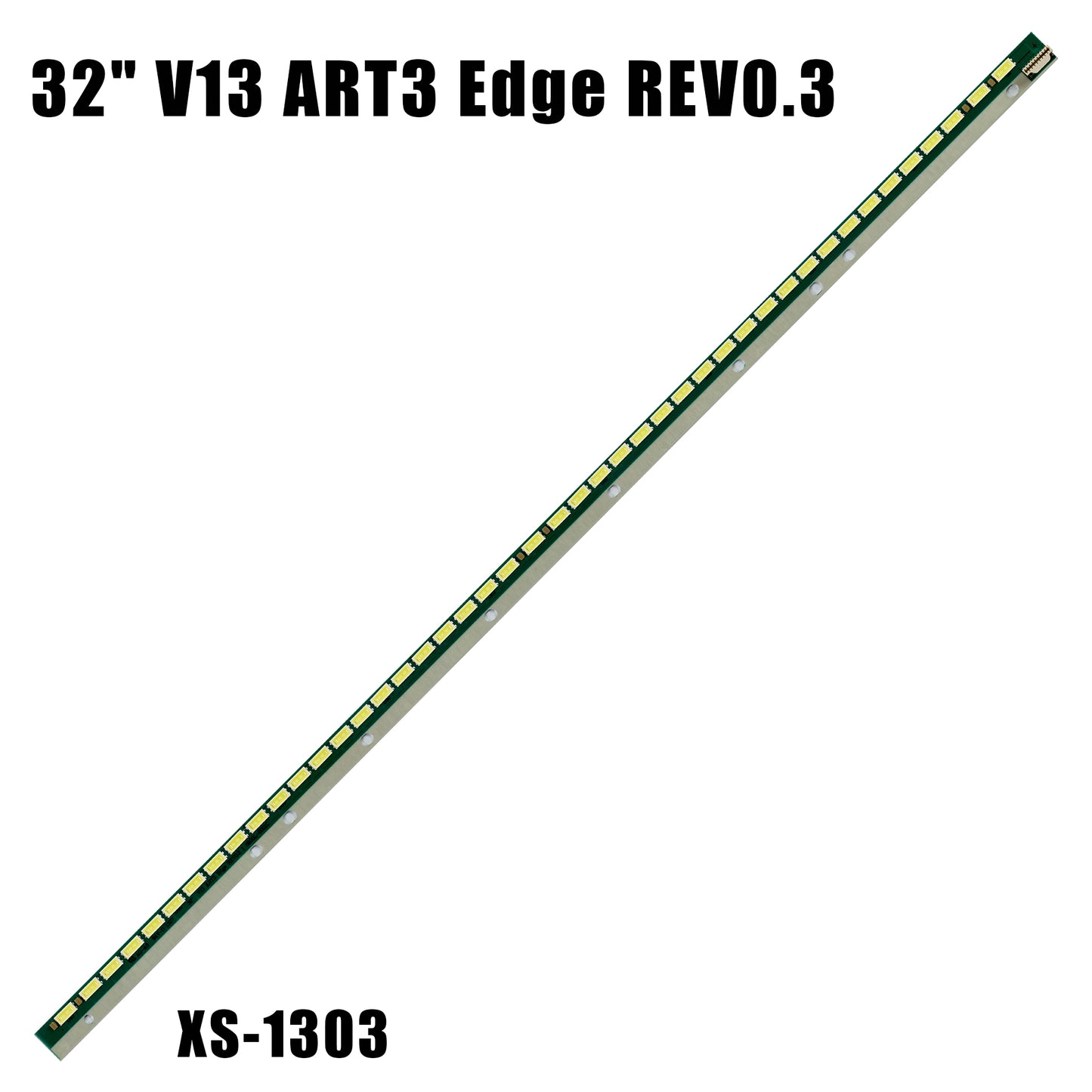 XS-1303 For Panasonic TX-L32E6E LG 32LA644A 32" V13 ART3 edge 6920L-0001C 6922L-0054A 6916l1203B 32LA644V 6916L-1162A 6916L1162A 6916l-1203B 32LS575T