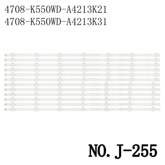 J-255 LED BACKLIGHT STRIP FOR 55PUF6056 55PFF5055 55PFF5250 55PUF6051 55PUF6001/T3 55PUF6056/T3 H55V8990 LE55D8800 UD55H18 4708-K550WD-A4213K21 4708-K550WD-A4213K31 K550WD7