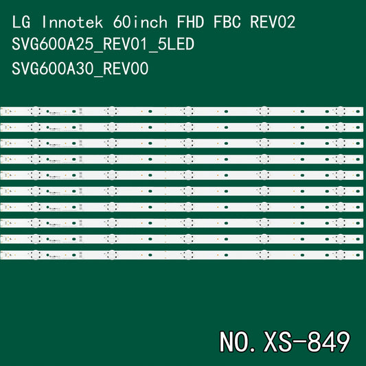 XS-849 LED BACKLIGHT STRIP FOR LG Innotek 60inch FHD FBC REV02 D60-D3 E60-E3 V605-G3 SVG600A25_REV01_5LED_150714 SVG600A30_REV00 160602