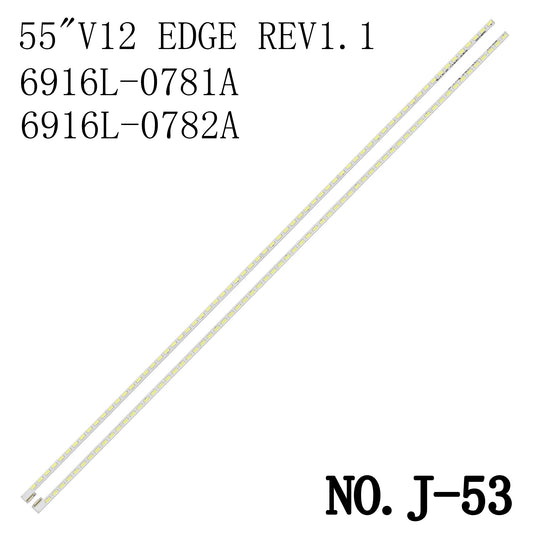J-53 LED BACKLIGHT STRIP FOR 55E600Y 55G2-UG 55LM4600 55LM5800-UC 55LM6200 55LM6200-UE 55LM620s 55LS4500 55LS570T 55LS575S-ZA 55LW6200 6916L-0781A 6916 L-0782A 6916L-0989A 6916L0990A 6916L-0990A 55"V12 EDGE REV1.1