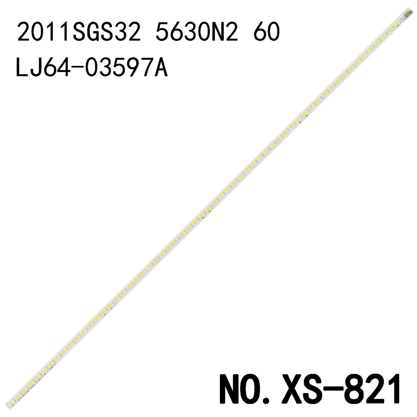 XS-821 LED BACKLIGHT STRIP FOR 32KL934R 32KL933R DP32242 32DL934B L32F3270B SLED 2011SGS32 5630N2 60 LJ64-03597A LTA320AN12 LED32HS11