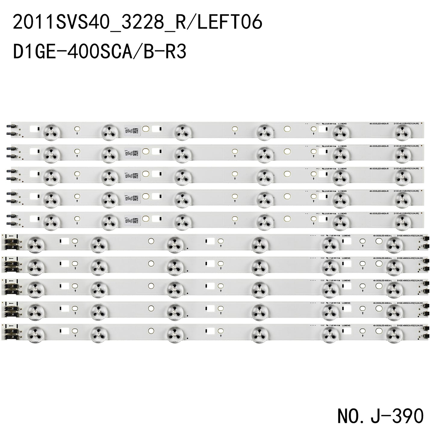 J-390 LED Backlight Strip BN96-23594A BN96-23595A LTJ400HM08-V DE400BGS-V1 LTJ400HF03-V LTJ400HV11-V UE40EH5000 UA40EH5080 2011SVS40