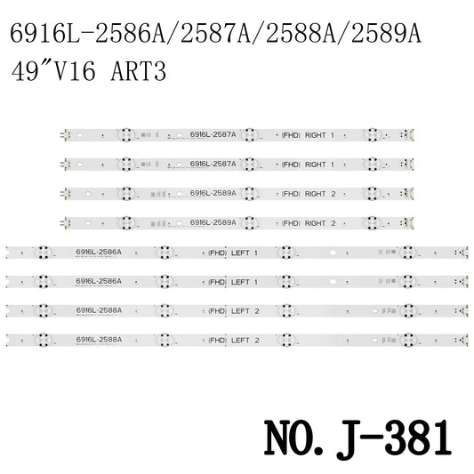 J-381 LED BACKLIGHT STRIP FOR 49LH604V 49LH6000 49LH600T 49LH600V 49LH600Y 49LH602T 49LH602V 49LH6047 49LH609V 49LH615V 49LH630V 49LW540S 69 16L-2586A 6916L-2587A 6916L-2588A 6916L-2589A 49 V16 ART3