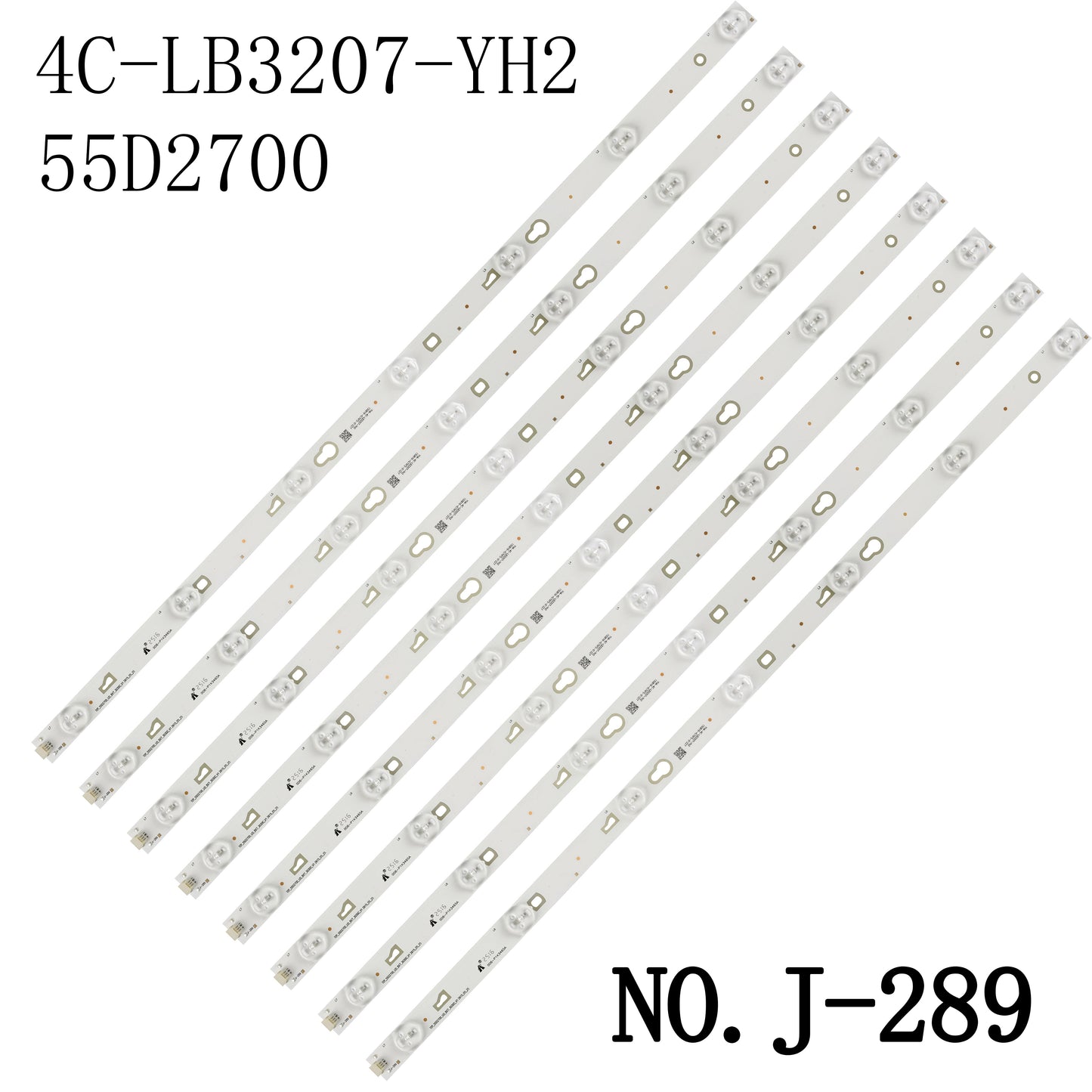 J-289 LED BACKLIGHT STRIP FOR B55A758U 55D2700 55US5800 55US5800TAAA 55US5800TDAA 55US57 55HR330M07A2 V0 YHA-4C-LB3207-YH2 YHB-4C-LB3207-YH2 006-P1K3465A T0T_ 55D2700_UD_8X7_3030C_V1