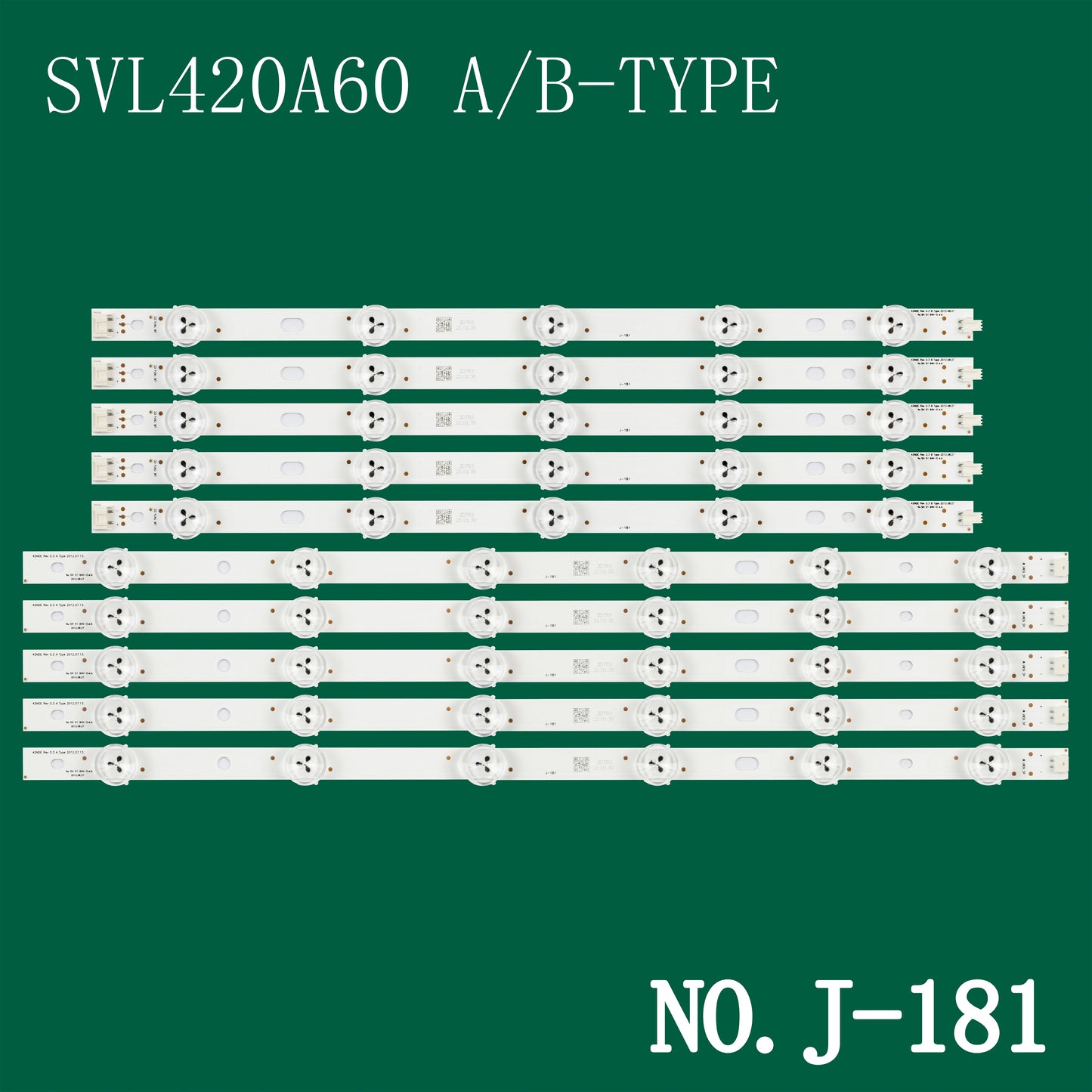 J-181 LED BACKLIGHT STRIP FOR 42LN5100-CP 42LS341T 42LM3450 42LN5100 42LS3150 42LS3150-CA 42LS315H 42LS3450 42LS3450-ZA 42LS345T 42LS451T HC420DUN-SCCP1-11 XX SVL420A60 A-TYPE B LG Innotek 42 NDE Rev 0.3 AB Type