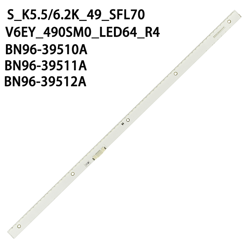 J-275 LED Backlight strip 64 Lamp For Samsung 49"TV LM41-00300A BN96-39510A BN96-39512A S_K5.5/6.2K_49_SFL70 CY-KK049BGLV1H ue49k5510 BN96-39510A u6ey_490sm0_led64 UN49K6500AK UE49K6000 UA49K6000