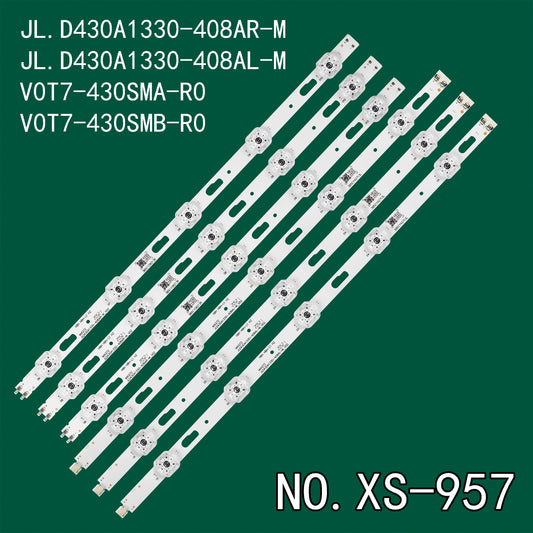 XS-957 LED BACKLIGHT STRIP FOR UE43TU7072U UE43TU7020 UE43TU7092 UE43TU7100 UE43TU7170U UE43TU7172U UE43TU7430 UE43TU8070 UE43TU8072U UE43TU8300 LM41-00885A LM41- 00886A LM41-00903A LM41-00904A V0T7-430SMA-R0 V0T7-430SMB-R0 JL.D430A1330-408AR-M_ V02