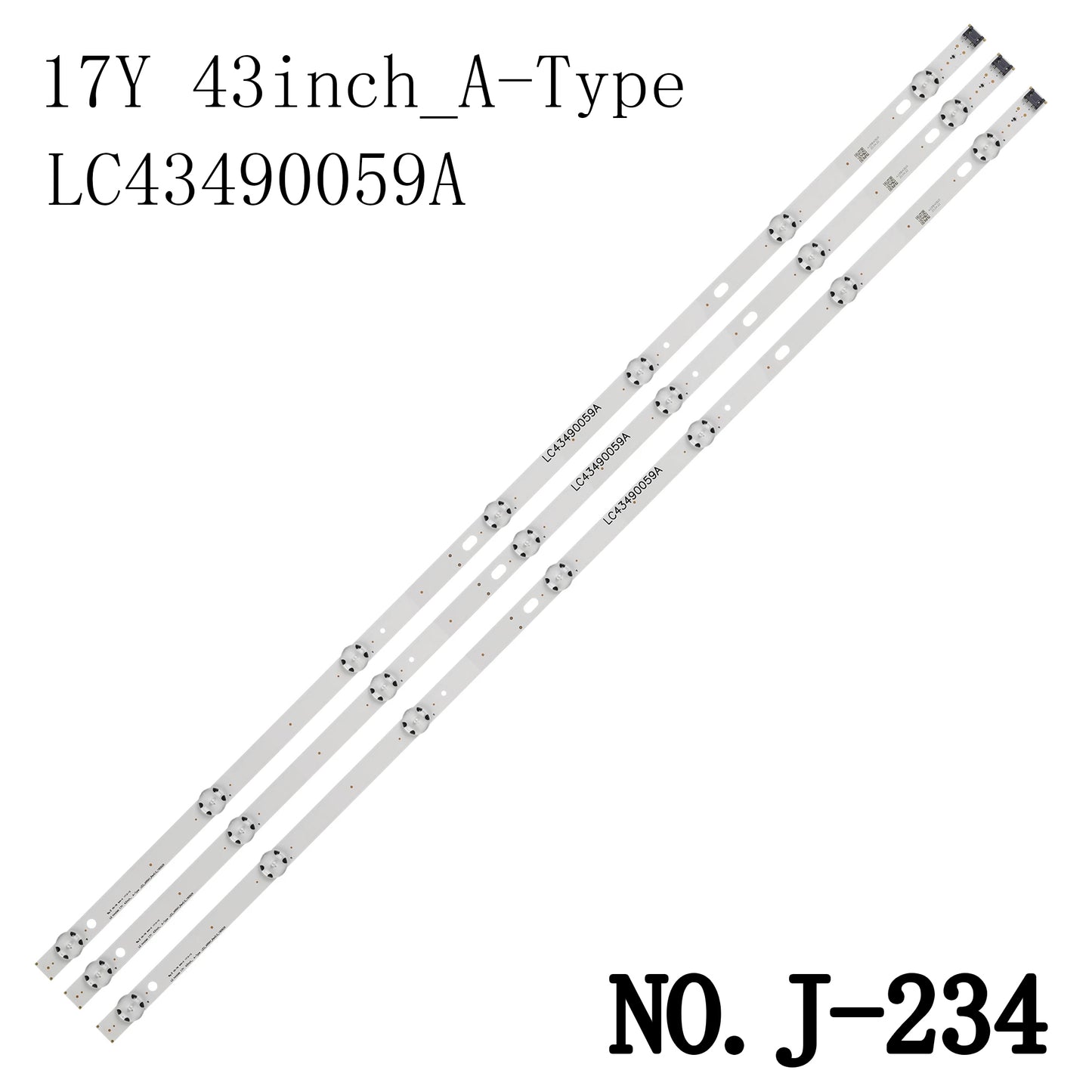 J-234 LED BACKLIGHT STRIP FOR 43LH515V 43LJ510V 43LJ5500 43LJ550T 43LJ551C 43LJ594V 43LJ610V 43LJ614V 43LJ617T 43LJ624V 43UJ6050 43UJ6300 43 UJ6307 43UJ6309 43UJ6350 43uk6090 43UK6200 43UK6300 LC43490058A LC43490059A SSC_43LJ61_FHD