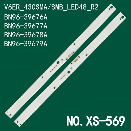 XS-569 LED BACKLIGHT STRIP FOR UE43KU6510 UA43KU6500 UE43KU6400 UE43KU6500 UE43KU6500U UE43KU6502U UE43KU6505 UE43KU6509 UE43KU6655 UE43KU6659 UE43KU6670S UN43KU7000 F UN43KU7500 V6ER_430SMA/SMB_LED48_R2 BN96-39676A/39677A/39678A/39679A